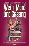 Wein, Mord und Gesang